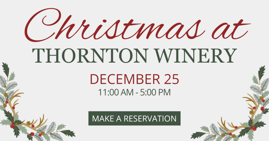 Christmas at THORNTON WINERY